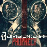 Division:Dark Prophecy